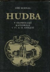 kniha Hudba v olomoucké katedrále v 17. a 18. století, Moravské museum 1988