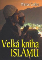 kniha Velká kniha islámu, BVD 2006