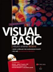 kniha Visual Basic velká kniha řešení, CPress 2010