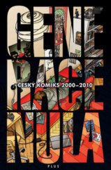 kniha Generace nula český komiks 2000-2010, Plus 2010