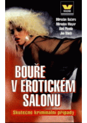 kniha Bouře v erotickém salonu, Víkend  2000