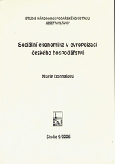 kniha Sociální ekonomika v evropeizaci českého hospodářství, Národohospodářský ústav Josefa Hlávky 2006
