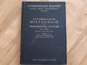 kniha Histologie a mikroskopická anatomie. Díl první, - Histologie, Melantrich 1935