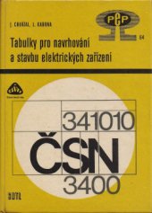 kniha Tabulky pro navrhování a stavbu elektrických zařízení Určeno [též] žákům prům. a učňovských elektrotechn. škol, SNTL 1971