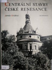 kniha Centrální stavby české renesance, Academia 1974