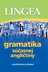 kniha Gramatika súčasnej angličtiny, Lingea 2013