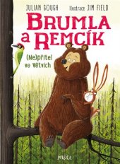 kniha Brumla a Remcík 2. - (Ne)přítel ve větvích, Pikola 2019