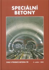 kniha Speciální betony, Svaz výrobců betonu ČR 2006