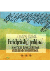 kniha Prácheňský poklad. [III], - S pověstmi krok za krokem celým Prácheňským krajem, Ondřej Fibich 2008