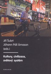 kniha Kultury, civilizace, světový systém, Karolinum  2010