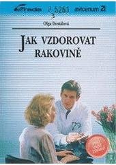 kniha Jak vzdorovat rakovině, Grada 1993