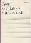kniha Čeští skladatelé současnosti, Panton 1985