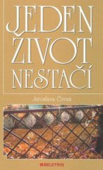 kniha Jeden život nestačí, Beletris 2008