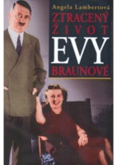 kniha Ztracený život Evy Braunové, Práh 2006