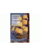 kniha Námořní dobrodružství Aubreye a Maturina 5. - Pochmurný ostrov, Talpress 2007