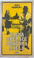 kniha Tajná operace doktora Axela, Naše vojsko 1975