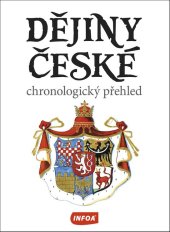 kniha Dějiny české chronologický přehled, INFOA 2023