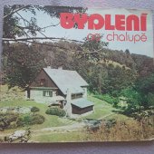 kniha Bydlení na chalupě  1981