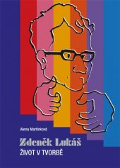 kniha Zdeněk Lukáš Život v tvorbě, Jalna 2018