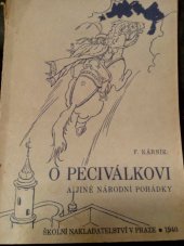 kniha O Peciválkovi a jiné národní pohádky, Školní nakladatelství 1940
