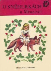 kniha O Sněhurkách a Mrazivci, Lidové nakladatelství 1970