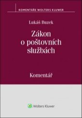 kniha Zákon o poštovních službách Komentář, Wolters Kluwer 2018