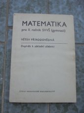 kniha Matematika pro 2. ročník SVVŠ-střední všeobecně vzdělávací školy (gymnásií) Větev přírodovědná : Doplněk k zákl. učebnici, SPN 1974