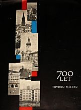 kniha 700 let Frýdku Místku (1265-1965), Městský národní výbor ve Frýdku Místku 1965