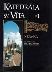 kniha Katedrála sv. Víta. Díl 1, - Stavba, Správa Pražského hradu 1994