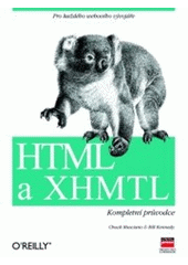 kniha HTML a XHTML kompletní průvodce, CPress 2000
