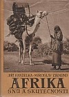 kniha Afrika snů a skutečnosti I., Orbis 1953