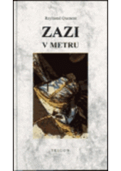 kniha Zazi v metru, Trigon 1996
