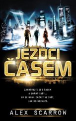 kniha Jezdci časem, BB/art 2011