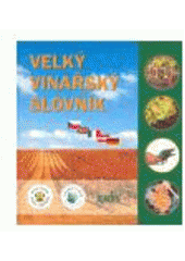 kniha Velký vinařský slovník, Radix 2007