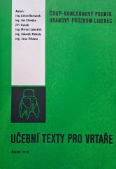 kniha Učební texty pro vrtaře, Koncernový podník uranový průzkum Liberec 1975