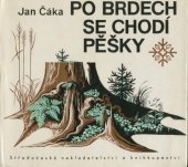 kniha Po Brdech se chodí pěšky, Středočeské nakladatelství a knihkupectví 1969