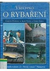 kniha Všechno o rybaření, Cesty 2004
