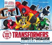 kniha Transformers - Robots in Disguise Kde Crown City ožívá, Egmont 2017
