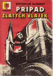 kniha Případ zlatých vlajek, Magnet 1977