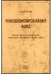 kniha Národohospodářský kurz pravda, právo a životní praxe místo fráze, konvence a životní rutiny, Fabula 2000