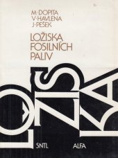 kniha Ložiska fosilních paliv celost. vysokošk. příručka pro stud. přírodověd. fakult skupiny oborů geolog. vědy, SNTL 1985