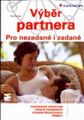 kniha Výběr partnera [pro nezadané i zadané], Grada 2005