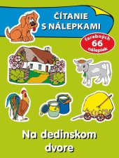 kniha Čítanie s nálepkami Na dedinskom dvore 66 farebných nálepiek, Slovart 2022