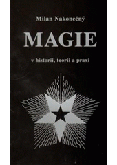 kniha Magie v historii, teorii a praxi, Vodnář 2009