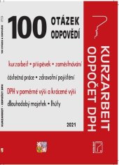 kniha 100 otázek a odpovědí Kurzarbeit, Odpočet DPH, Poradce 2021