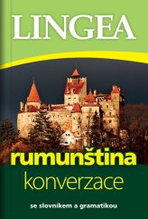 kniha Rumunština konverzace se slovníkem a gramatikou, Lingea 2023