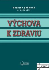 kniha Výchova k zdraviu, Osveta 2009