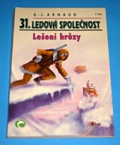 kniha Ledová společnost 31. - Lešení hrůzy, Ivo Železný 1997