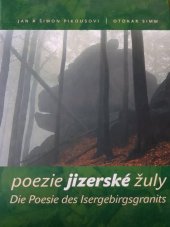 kniha Poezie jizerské žuly = Die Poesie des Isergebirgsgranits, Pavel Akrman - epicentrum ve spolupráci s Atelierem bratří Pikousů 2002