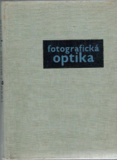 kniha Fotografická optika, Orbis 1960